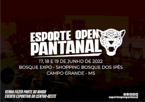 Esporte Open Pantanal, o maior evento esportivo do centro-oeste do Brasil acontecerá em Campo Grande/MS