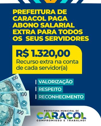 Prefeitura de Caracol paga nesta terça-feira abono salarial para servidores do município