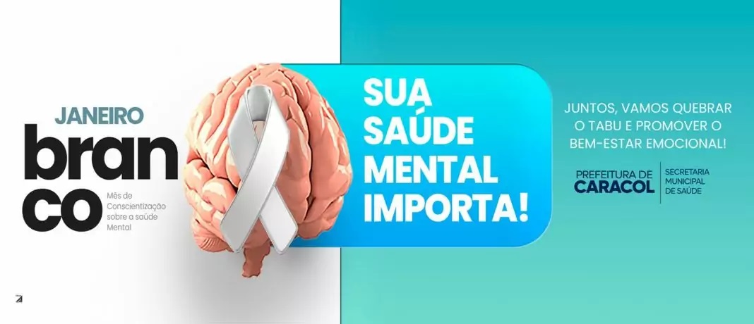 Janeiro Branco: Prefeitura de Caracol alerta para cuidados sobre a saúde mental