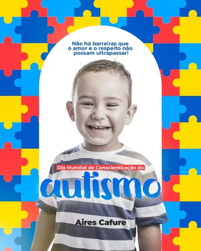 Dia Mundial do Autismo: Aires Cafure destaca luta por direitos e inclusão