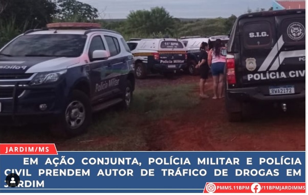 Em ação conjunta, PM e Policia Civil prendem autor de tráfico de drogas em Jardim