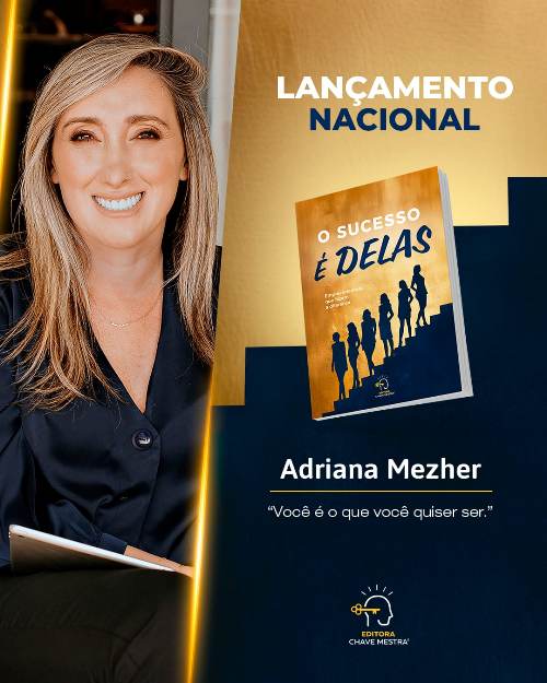 De empresária a autora: Adriana Mezher lança dois livros em junho e anuncia nova obra sobre protagonismo feminino