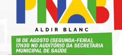 Prefeitura de Caracol realiza escuta pública da Política Nacional Aldir Blanc no dia 18