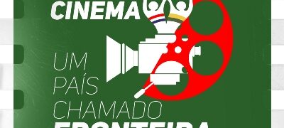 Nasce o Festival de Cinema “Um país chamado Fronteira” em Ponta Porã e Pedro Juan Caballero