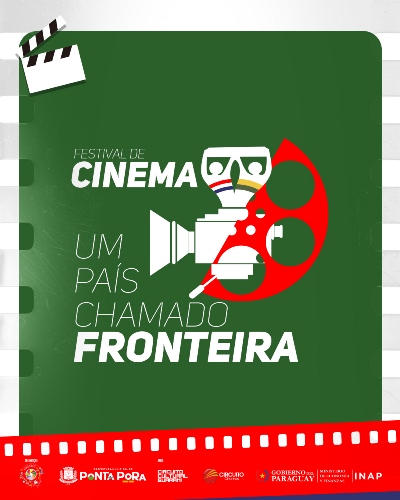 Nasce o Festival de Cinema “Um país chamado Fronteira” em Ponta Porã e Pedro Juan Caballero