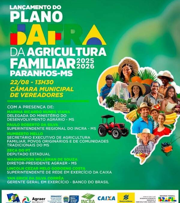 Paranhos recebe lançamento do Plano Safra da Agricultura Familiar nesta sexta-feira