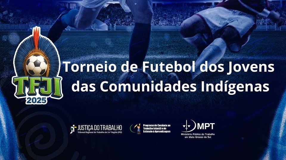Sugestão de Pauta: Justiça do Trabalho promove 3º Torneio de Futebol dos Jovens das Comunidades Indígenas em Campo Grande