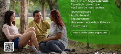 Seguro de Vida Sicredi: proteção que cuida de você em todos os momentos