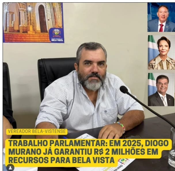 Trabalho Parlamentar: Em 2025, Diogo Murano já garantiu R$ 2 Milhões em recursos para Bela Vista