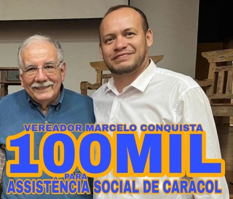 Vereador Marcelo Solaliendres conquista emenda de 100 mil reais para assistência social de Caracol
