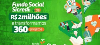Fundo Social 2025 da Sicredi Centro-Sul MS/BA impulsiona projetos sociais e beneficia mais de 360 mil pessoas