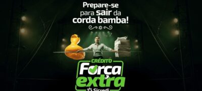 Sicredi Centro-Sul MS/BA lança Crédito Força Extra para organização financeira no início do ano