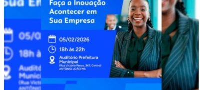 Oficina gratuita vai ensinar como inovar e fortalecer empresas em Antônio João