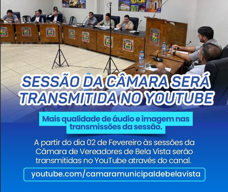 Sessão da Câmara de Bela Vista será transmitida pelo Youtube