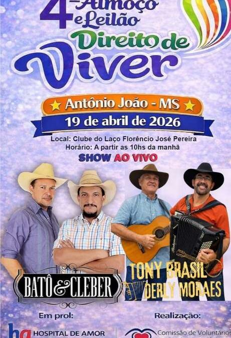 4º Almoço e Leilão Direito de Viver em Antônio João terá show de Tony Brasil e Derly Moraes