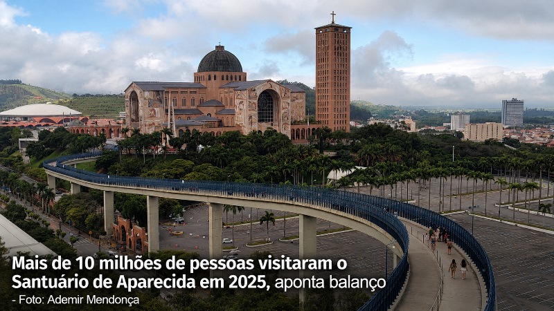 Mais de 10 milhões de pessoas visitaram o Santuário de Aparecida em 2025, aponta balanço