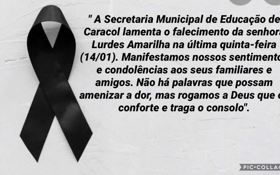 Nota de Falecimento: Secretaria de Educação de Caracol