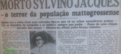 A morte de Silvino Jacques, o cangaceiro da fronteira