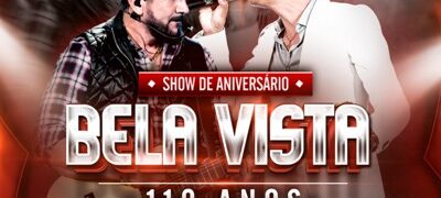 Bela Vista celebra 110 anos com show sertanejo de Jads e Jadson