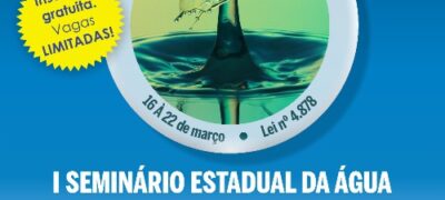 Bacias do Rio Paraná e Paraguai serão  temas do 1º Seminário Estadual da Água