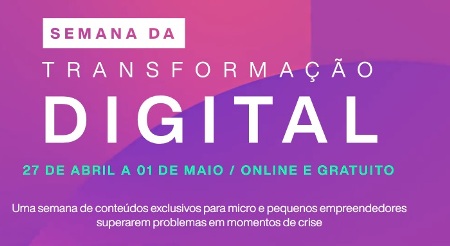 Semana de Transformação Digital aborda desafios para superação do coronavírus