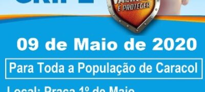 Em Caracol vacinação contra gripe está liberada para população dia 9 de maio