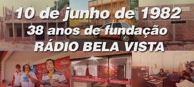Rádio Bela Vista comemora 38 Anos no Ar!