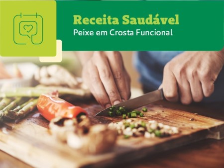 Receita Saudável: Peixe em Crosta Funcional  