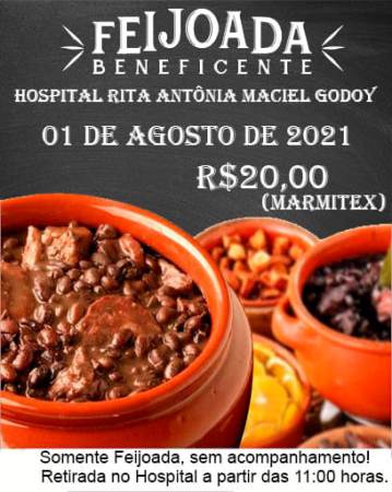 Hospital Rita Antônia Maciel Godoy de Caracol realiza neste domingo, dia 1º de agosto Feijoada Beneficente