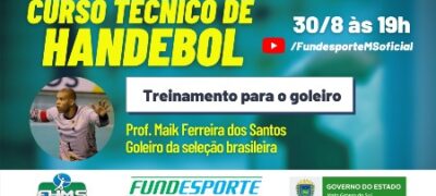 Curso de handebol da Fundesporte destaca treinamento para goleiros com ex-atleta da seleção brasileira