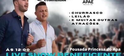APAE Bela Vista realiza Live Show Beneficente dia 24 na Pousada Princesa do Apa