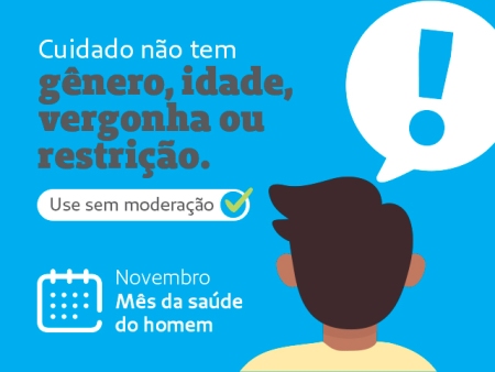 Mês da saúde do homem: cuidado não tem gênero, idade, vergonha ou restrição  