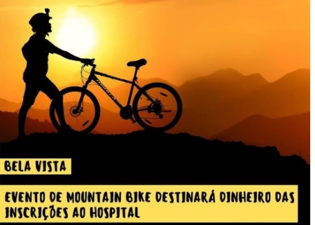 Bela Vista: Evento de Mountain Bike destinará dinheiro das inscrições ao hospital