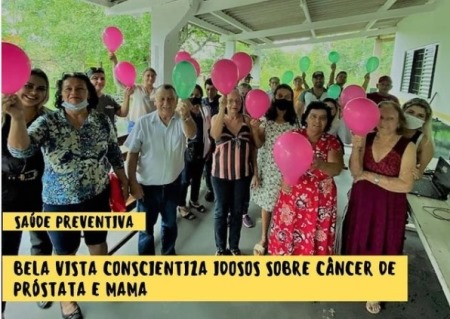 Bela Vista conscientiza idosos sobre Câncer de Próstata e Mama