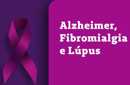Lúpus, fibromialgia e Alzheimer são doenças que quando tratadas adequadamente garantem qualidade de vida ao paciente 