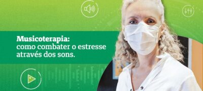 Musicoterapia: como combater o estresse através dos sons  