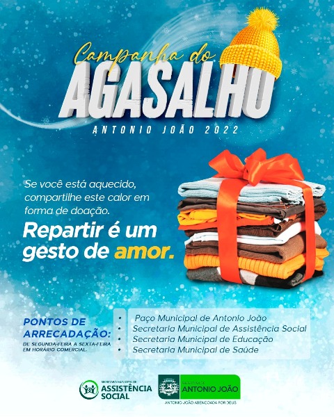 Antônio João: Para atender comunidade carente, Prefeitura lança campanha do agasalho