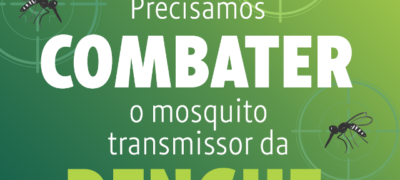 Dengue: combater o Aedes aegypti é responsabilidade de todos    