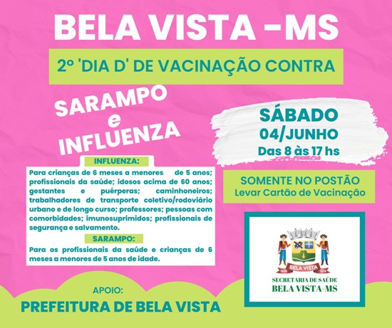 Bela Vista realiza neste sábado o 2º ‘Dia D’ de vacinação contra Sarampo e Influenza