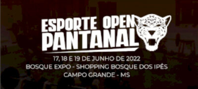 Esporte Open Pantanal, o maior evento esportivo do centro-oeste do Brasil acontecerá em Campo Grande/MS
