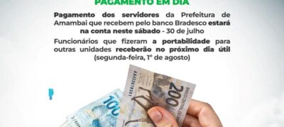 Prefeito Bandeira confirma salário referente ao mês de julho para este sábado, mantendo o pagamento em dia