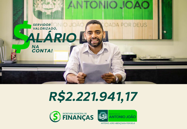 Prefeitura de Antônio João realiza o pagamento dos salários dos servidores de novembro