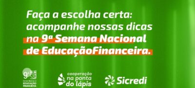 Sicredi realiza ações de educação financeira na 9ª Semana Nacional de Educação Financeira