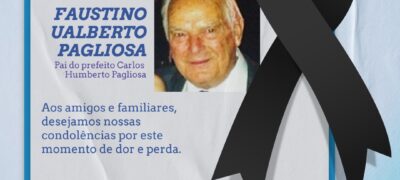 Caracol em luto: Faustino Pagliosa, pai do prefeito municipal, foi a óbito