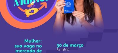 Evento Emprega Mulher será realizado em Corumbá no dia 30 de março