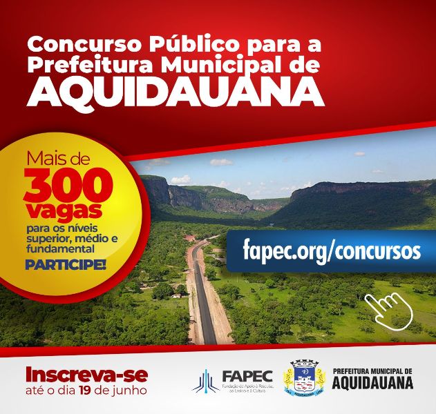 Prefeitura de Aquidauana abre inscrições para Concurso Público com mais 300 vagas disponíveis