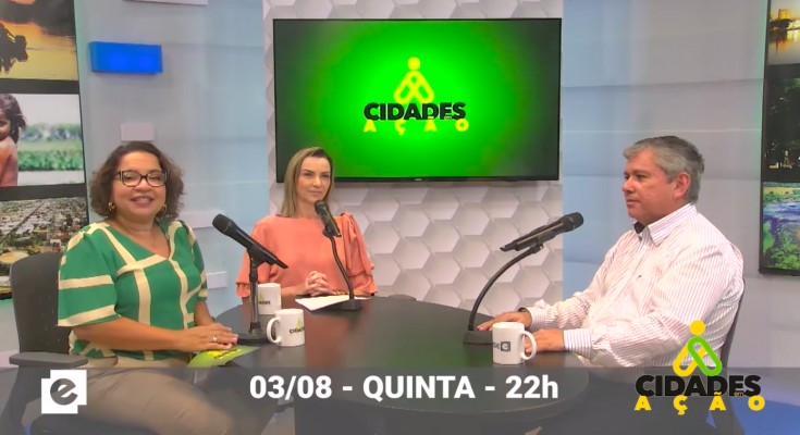 Bela Vista será atração hoje a noite no Programa Cidades em Ação