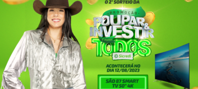 Segundo sorteio da promoção Poupar e Investir é para Todos da Sicredi Centro-Sul MS acontece neste sábado