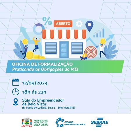 Bela Vista: Prefeitura e Sebrae realizam oficina ‘Praticando as Obrigações do MEI’