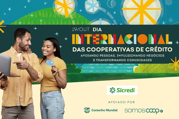 Sicredi celebra a força do segmento no Dia Internacional das Cooperativas de Crédito 